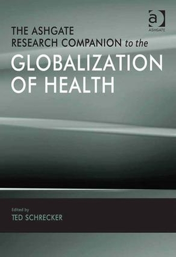 Бумажная книга «The Ashgate Research Companion to the Globalization of Health» - фото №1