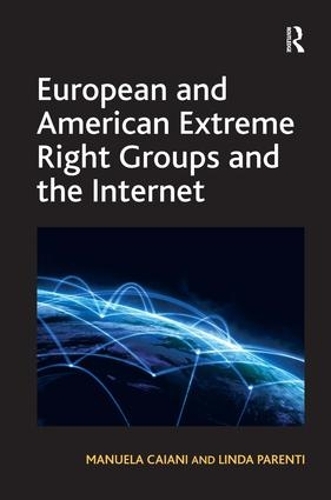 Паперова книга «European and American Extreme Right Groups and the Internet», авторів Лінда Паренті, Мануела Кайані - фото №1