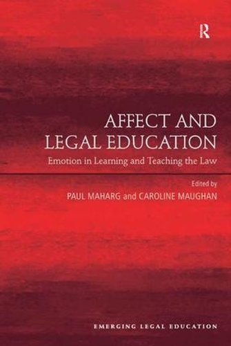 Бумажная книга «Affect and Legal Education: Emotion in Learning and Teaching the Law» - фото №1