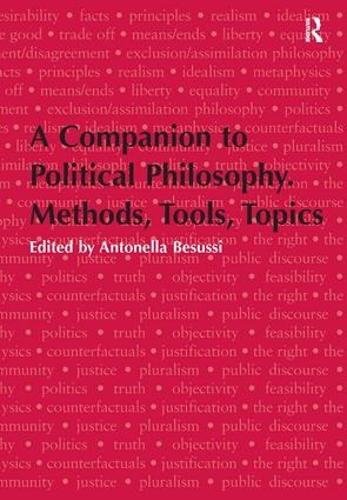 Бумажная книга «A Companion to Political Philosophy. Methods, Tools, Topics» - фото №1