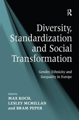 Паперова книга «Diversity, Standardization and Social Transformation: Gender, Ethnicity and Inequality in Europe», автор Леслі МакМіллан - фото №1