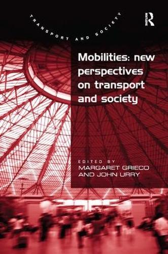Бумажная книга «Mobilities: New Perspectives on Transport and Society», автор Джон Урри - фото №1
