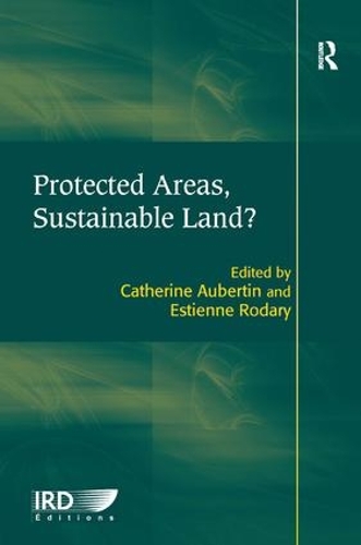 Паперова книга «Protected Areas, Sustainable Land?», автор Естьєн Родарі - фото №1