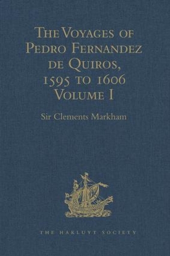 Бумажная книга «The Voyages of Pedro Fernandez de Quiros, 1595 to 1606: Volume I» - фото №1