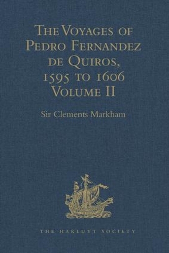 Бумажная книга «The Voyages of Pedro Fernandez de Quiros, 1595 to 1606: Volume II» - фото №1