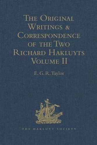 [object Object] «The Original Writings and Correspondence of the Two Richard Hakluyts: Volume II» - фото №1