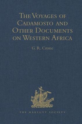 Бумажная книга «The Voyages of Cadamosto and Other Documents on Western Africa in the Second Half of the Fifteenth Century» - фото №1
