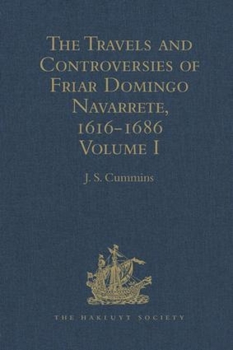 Бумажная книга «The Travels and Controversies of Friar Domingo Navarrete, 1616-1686: Volume I» - фото №1