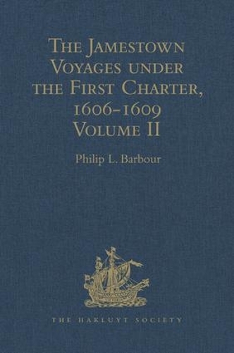 [object Object] «The Jamestown Voyages under the First Charter, 1606-1609: Volume II: Documents relating to the Foundation of Jamestown and the History of the Jamestown Colony up to the Departure of Captain John Smith, last President of the Council in Virginia under the F» - фото №1