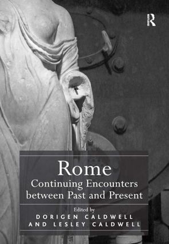 Бумажная книга «Rome: Continuing Encounters between Past and Present» - фото №1
