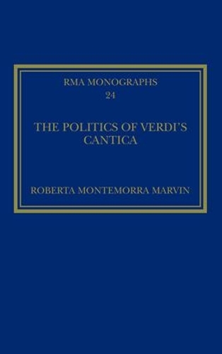 Бумажная книга «The Politics of Verdi's Cantica», автор Роберта Монтеморра Марвин - фото №1
