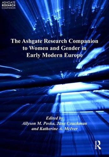 Бумажная книга «The Ashgate Research Companion to Women and Gender in Early Modern Europe», автор Джейн Коучмен - фото №1