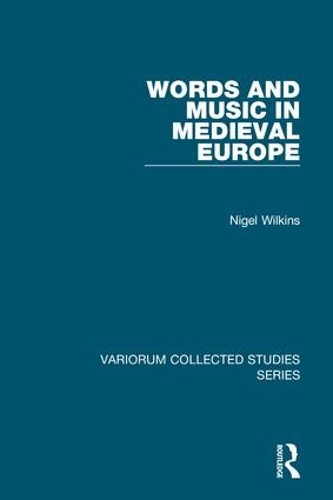 Бумажная книга «Words and Music in Medieval Europe», автор Найджел Уилкинс - фото №1