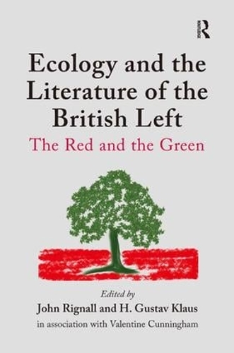 Бумажная книга «Ecology and the Literature of the British Left: The Red and the Green», авторов С. Густав Клаус, Валентин Каннингем - фото №1