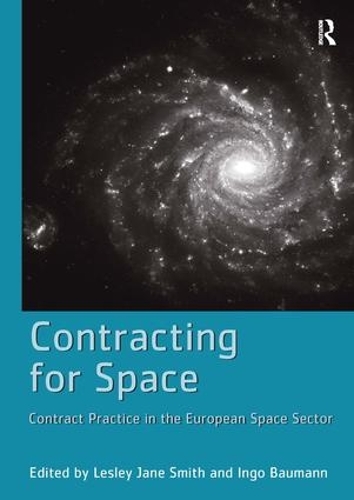 Паперова книга «Contracting for Space: Contract Practice in the European Space Sector», автор Інґо Бауманн - фото №1