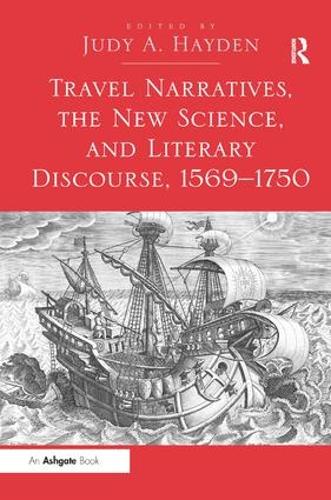 Бумажная книга «Travel Narratives, the New Science, and Literary Discourse, 1569-1750» - фото №1