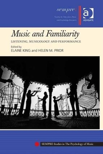 Бумажная книга «Music and Familiarity: Listening, Musicology and Performance» - фото №1