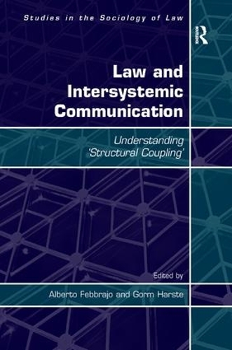 Паперова книга «Law and Intersystemic Communication: Understanding ‘Structural Coupling’», автор Горм Харст - фото №1