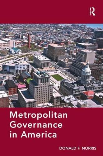 Бумажная книга «Metropolitan Governance in America», автор Дональд Ф. Норрис - фото №1