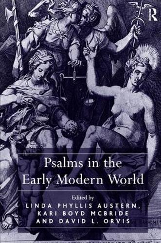 Бумажная книга «Psalms in the Early Modern World», авторов Кари Бойд Макбрайд, Линда Филлис Остерн - фото №1