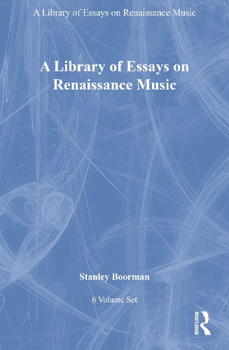 Бумажная книга «A Library of Essays on Renaissance Music: 6-Volume Set» - фото №1