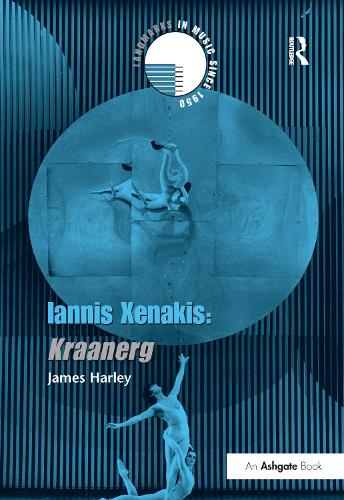 Бумажная книга «Iannis Xenakis: Kraanerg», автор Джеймс Харли - фото №1
