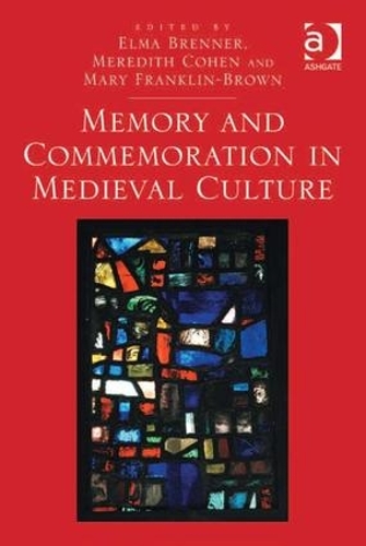 Бумажная книга «Memory and Commemoration in Medieval Culture» - фото №1
