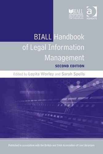 Бумажная книга «BIALL Handbook of Legal Information Management», автор Лойита Уорли - фото №1