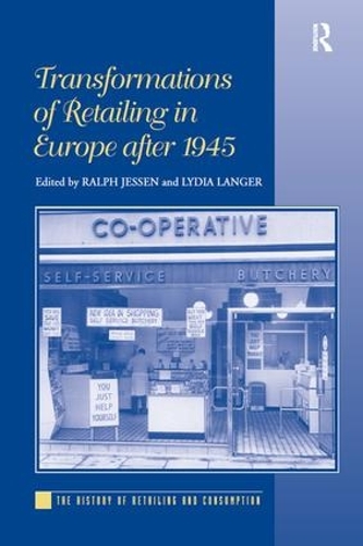 Бумажная книга «Transformations of Retailing in Europe after 1945», автор Лидия Лангер - фото №1