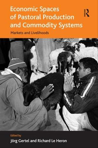Бумажная книга «Economic Spaces of Pastoral Production and Commodity Systems: Markets and Livelihoods», автор Ричард Ле Херон - фото №1