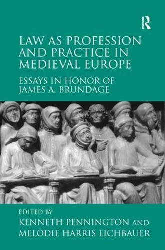 Бумажная книга «Law as Profession and Practice in Medieval Europe: Essays in Honor of James A. Brundage» - фото №1