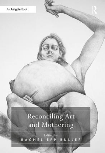 Бумажная книга «Reconciling Art and Mothering» - фото №1
