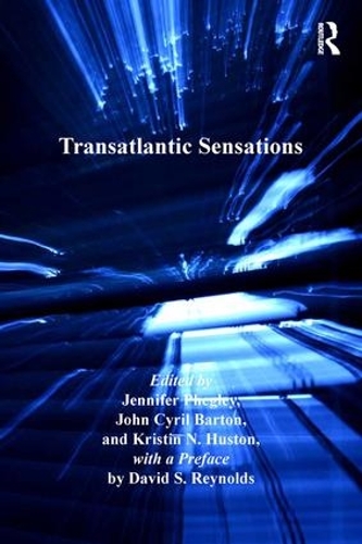 Паперова книга «Transatlantic Sensations», авторів Джон Сиріл Бартон, Крістін Н. Г'юстон, Девід С. Рейнольдс - фото №1