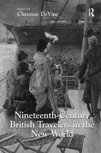 Бумажная книга «Nineteenth-Century British Travelers in the New World» - фото №1