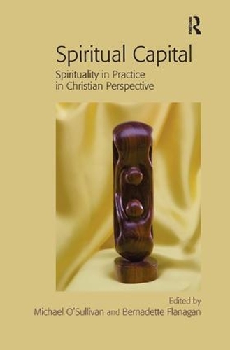 Бумажная книга «Spiritual Capital: Spirituality in Practice in Christian Perspective» - фото №1