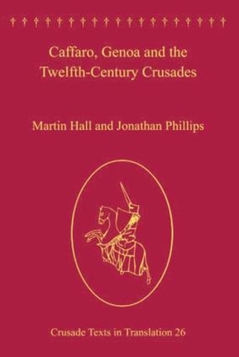 Бумажная книга «Caffaro, Genoa and the Twelfth-Century Crusades», автор Мартин Холл - фото №1