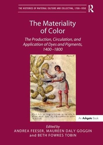 Бумажная книга «The Materiality of Color: The Production, Circulation, and Application of Dyes and Pigments, 1400-1800» - фото №1