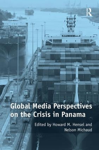 Бумажная книга «Global Media Perspectives on the Crisis in Panama», автор Нельсон Мишо - фото №1