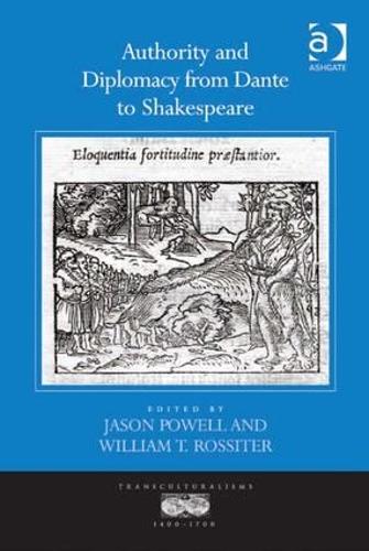 Бумажная книга «Authority and Diplomacy from Dante to Shakespeare» - фото №1