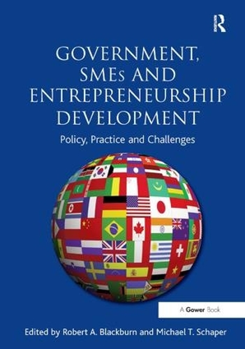 Паперова книга «Government, SMEs and Entrepreneurship Development: Policy, Practice and Challenges», автор Роберт А. Блекберн - фото №1
