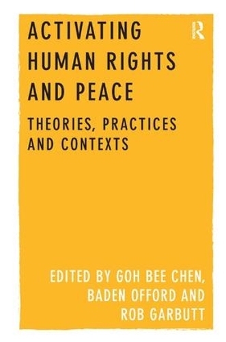 Паперова книга «Activating Human Rights and Peace: Theories, Practices and Contexts» - фото №1