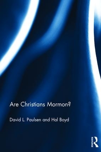 Бумажная книга «Are Christians Mormon?», авторов Дэвид Л. Полсен, Хэл Р. Бойд - фото №1