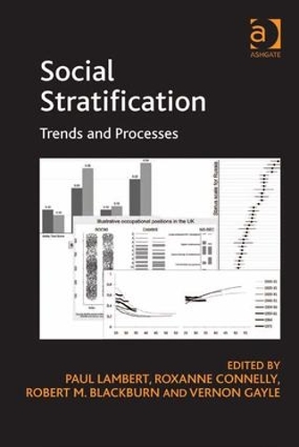 Паперова книга «Social Stratification: Trends and Processes», авторів Роксана Коннеллі, Вернон Гейл - фото №1