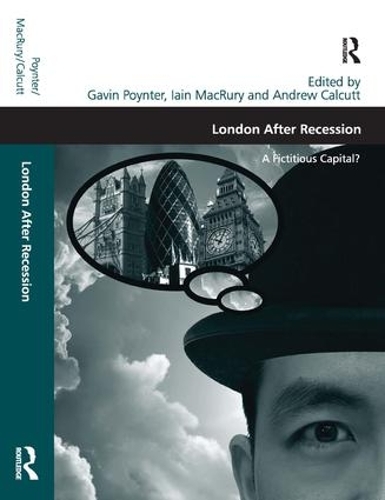 Паперова книга «London After Recession: A Fictitious Capital?», автор Ієн МакРурі - фото №1