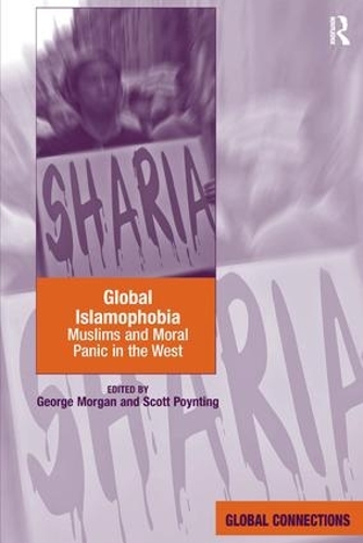 Паперова книга «Global Islamophobia: Muslims and Moral Panic in the West», автор Джордж Морган - фото №1