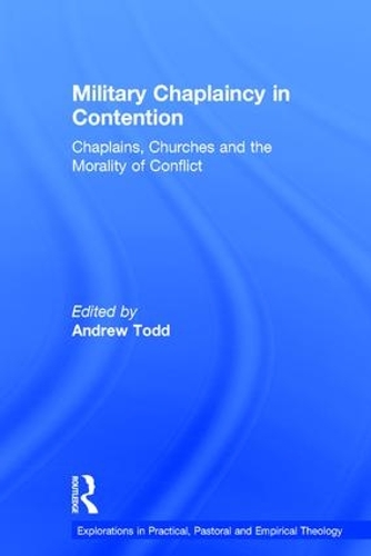 Бумажная книга «Military Chaplaincy in Contention: Chaplains, Churches and the Morality of Conflict» - фото №1