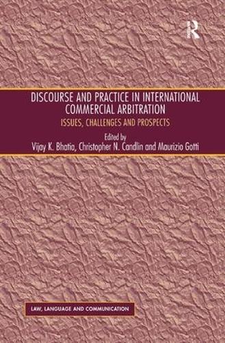 Бумажная книга «Discourse and Practice in International Commercial Arbitration: Issues, Challenges and Prospects», автор Кристофер Н. Кэндлин - фото №1