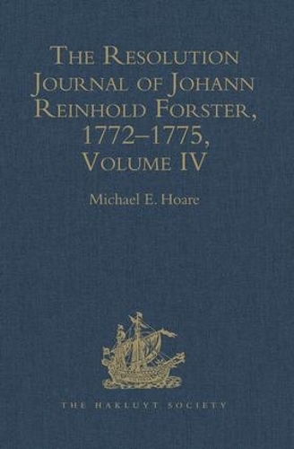 Бумажная книга «The Resolution Journal of Johann Reinhold Forster, 1772–1775: Volume IV» - фото №1