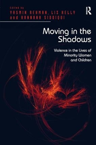 Бумажная книга «Moving in the Shadows: Violence in the Lives of Minority Women and Children», автор Лиз Келли - фото №1