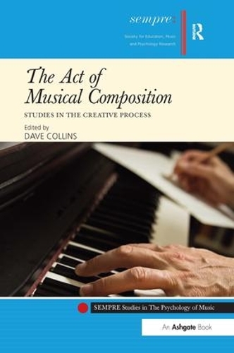 [object Object] «The Act of Musical Composition: Studies in the Creative Process» - фото №1